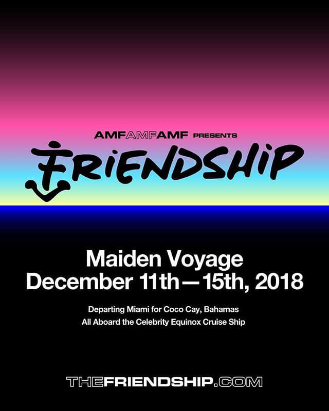 A new music cruise experience is embarking in 2018. @amfamfamf presents ️ FRIENDSHIP, taking place aboard the Celebrity Equinox Tuesday, December 11 – Saturday, December 15. Curated by @destructohard , he says “There is a place where my friends and I go and we do fun things—the kind of fun things that build everlasting memories that I could never put a price on and I absolutely never could because these times are priceless and irreplaceable. At the end when I look back and reminisce about these times I had and the experiences that molded me and watered me enough to grow, I’ll think about all the friends I’ve made along the way and how I am a part of their story and they are more than all my friends. They are all my family.” More info coming soon! Link in bio.